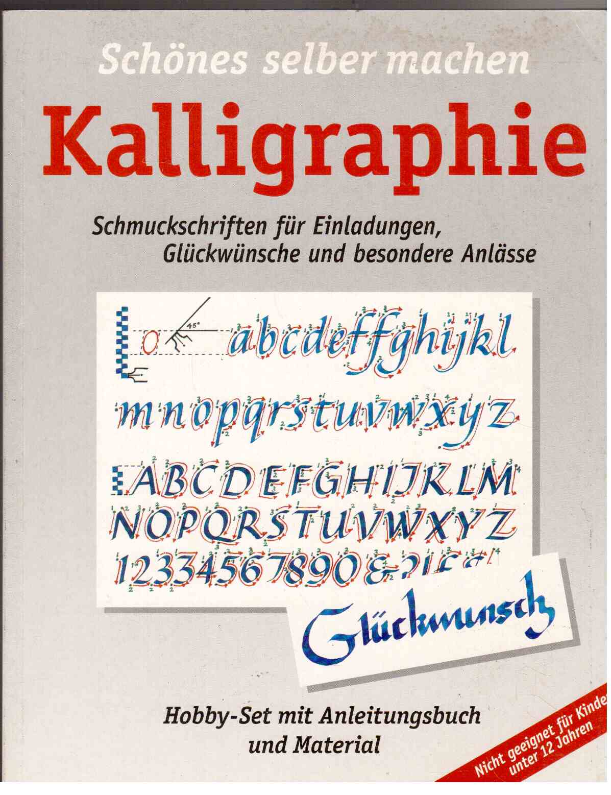 Schönes selber machen : Kalligraphie.