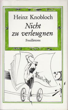 Nicht zu verleugnen. Feuilletons