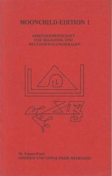Moonchild-Edition 1: Grosser und gewaltiger Meergeist Moonchild-Edition 1: Grosser und gewaltiger Meergeist