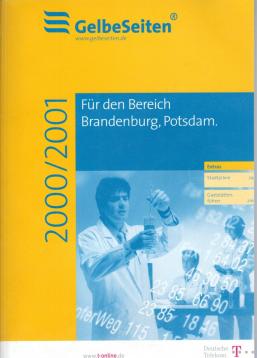 Gelbe Seiten Für den Bereich Brandenburg, Potsdam 2000/2001 Gelbe Seiten Für den Bereich Brandenburg, Potsdam 2000/2001