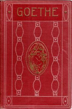 Goethes Werke. Auswahl in sechzehn Bänden. Mit einer biographischen Einleitung von Henrich Stiehler. 1.-4. Band Goethes Werke. Auswahl in sechzehn Bänden. Mit einer biographischen Einleitung von Henrich Stiehler. 1.-4. Band