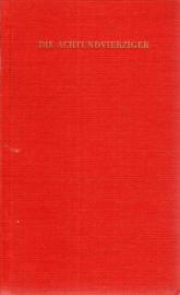 Die Achtundvierziger. Ein Lesebuch für unsere Zeit. Die Achtundvierziger. Ein Lesebuch für unsere Zeit.
