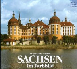 Sachsen im Farbbild - Texte in Deutsch/Englisch/Französisch Sachsen im Farbbild - Texte in Deutsch/Englisch/Französisch