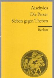 Die Perser. Sieben gegen Theben Die Perser. Sieben gegen Theben