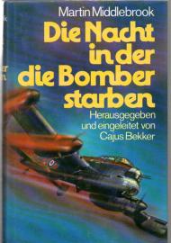 Die Nacht in der die Bomber starben; Der Angriff auf Nürnberg und seine Folgen für den Luftkrieg