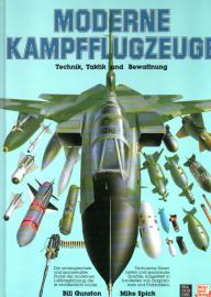 Moderne Kampfflugzeuge, Technik, Taktik und Bewaffnung