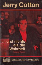 ... und nichts als die Wahrheit ... und nichts als die Wahrheit