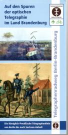 Telegraphenradweg Berlin - Brandenburg: Auf den Spuren der optischen Telegraphie im Land Brandenburg Telegraphenradweg Berlin - Brandenburg: Auf den Spuren der optischen Telegraphie im Land Brandenburg
