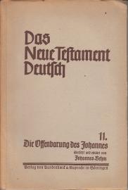 Das Neue Testament Deutsch. Band 11. Die Offenbarung des Johannes Das Neue Testament Deutsch. Band 11. Die Offenbarung des Johannes
