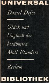 Glück und Unglück der berühmten Moll Flanders Glück und Unglück der berühmten Moll Flanders