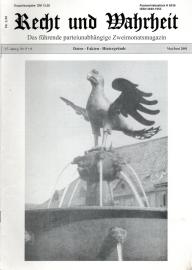 Recht und Wahrheit. Das führende parteiunabhängige Zweimonatsmagazin 17. Jg. Nr. 5+6 Recht und Wahrheit. Das führende parteiunabhängige Zweimonatsmagazin 17. Jg. Nr. 5+6