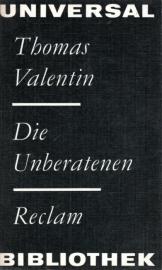 Die Unberatenen 