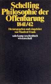 F. W. J. Schelling Philosophie der Offenbarung: 1841/42 F. W. J. Schelling Philosophie der Offenbarung: 1841/42