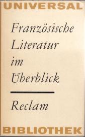 Französische Literatur im Überblick. Französische Literatur im Überblick.