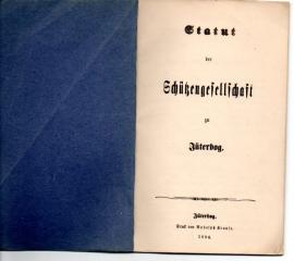 Statut der Schützengesellschaft zu Jüterbog Statut der Schützengesellschaft zu Jüterbog