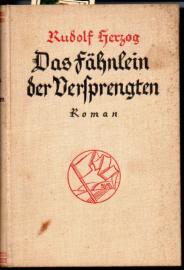 Das Fähnlein der Versprengten. Roman Das Fähnlein der Versprengten. Roman