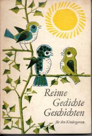 Reime - Gedichte - Geschichten für den Kindergarten 
