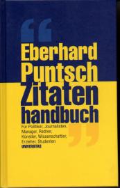 Zitatenhandbuch: Für Politiker, Journalisten, Manager, Redner, Künstler, Wissenschaftler, Erzieher, Studenten