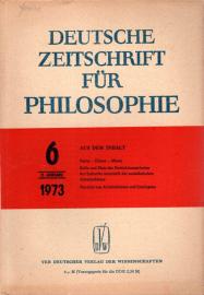 Deutsche Zeitschrift für Philosophie. 21 Jg., Heft 6(1973) Deutsche Zeitschrift für Philosophie. 21 Jg., Heft 6(1973)