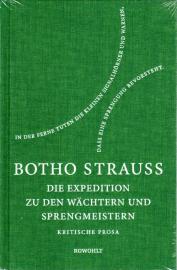 Die Expedition zu den Wächtern und Sprengmeistern: Kritische Prosa