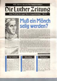 Die Luther Zeitung des Rothenburger Sonntagsblattes - 450 Jahre deutsche Reformation Nr. 2 Die Luther Zeitung des Rothenburger Sonntagsblattes - 450 Jahre deutsche Reformation Nr. 2