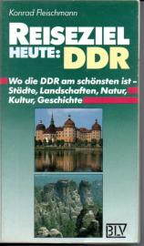 Reiseziel heute: DDR Reiseziel heute: DDR