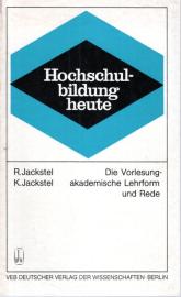 Die Vorlesung - akademische Lehrform und Rede