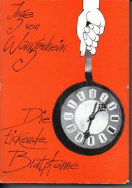 Die tickende Bratpfanne : Kunst und Künstler aus meinem Stundenbuch. Die tickende Bratpfanne : Kunst und Künstler aus meinem Stundenbuch.
