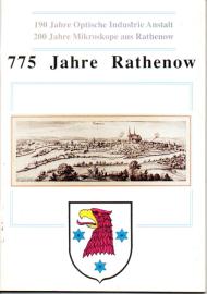 775 Jahre Rathenow. 190 Jahre Optische Industrie Anstalt. 200 Jahre Mikroskope aus Rathenow