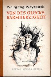 Von des Glücks Barmherzigkeit
