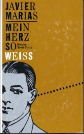 Mein Herz so weiss: Roman
