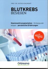 Blutkrebs besiegen : Stammzellentransplantation 
