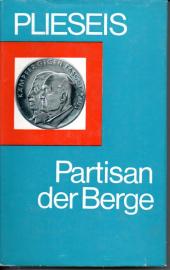 Partisan der Berge, Lebenskampf eines österreichischen Arbeiters