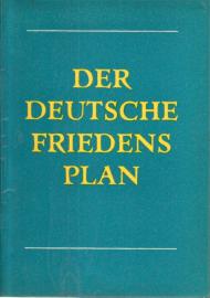 Der deutsche Friedensplan Der deutsche Friedensplan