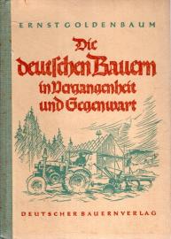 Die deutschen Bauern in Vergangenheit und Gegenwart