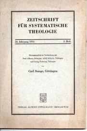 Zeitschrift für systematische Theologie. 24. Jahrgang 1955, 3.Heft.