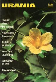 URANIA -Populärwissenschaftliche Monatsschrift - Heft 1/86