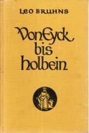 Die Meisterwerke. Eine Kunstgeschichte für das deutsche Volk. Band IV: Von Eyck bis Holbein Die Meisterwerke. Eine Kunstgeschichte für das deutsche Volk. Band IV: Von Eyck bis Holbein
