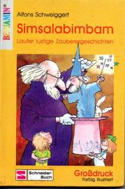 Simsalabimbam: Lauter lustige Zaubergeschichten